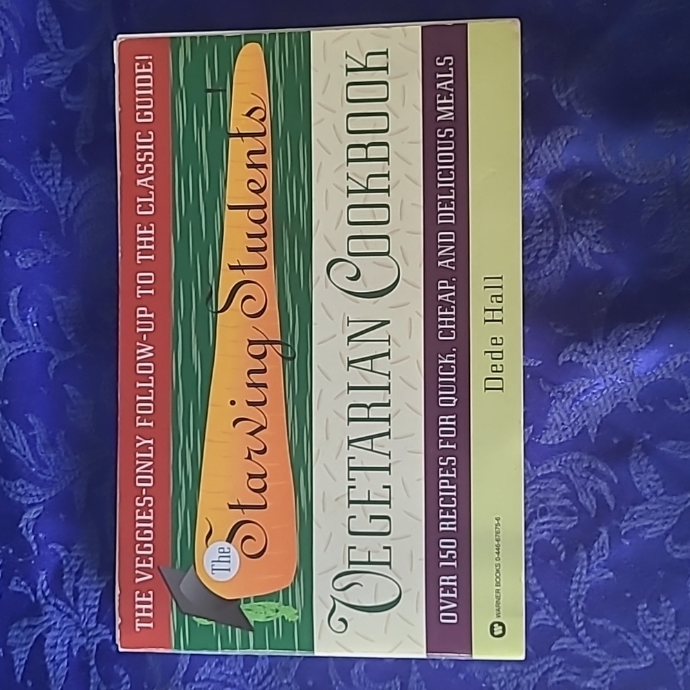 🍂The Starving Students' Vegetarian Cookbook by Dede Hall - great for college!!